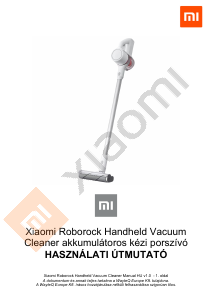 Használati útmutató Xiaomi SCWXCQ01RR Roborock Porszívó