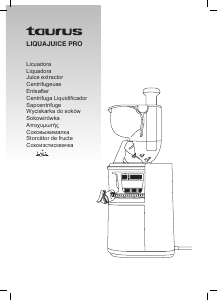 Manuale Taurus LiquaJuice Pro Centrifuga