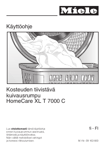 Käyttöohje Miele T 7000 X HomeCare XL Kuivausrumpu