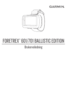 Bruksanvisning Garmin Foretrex 601 Håndholdt navigasjon