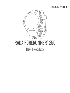 Manuál Garmin Forerunner 255S Chytré hodinky