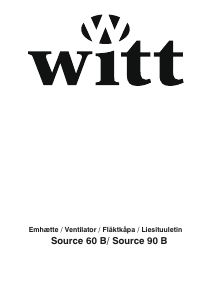 Käyttöohje Witt Source 90 B Liesituuletin
