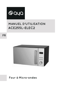 Mode d’emploi AYA ACE255L-ELEC2 Micro-onde