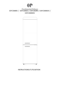 Mode d’emploi Continental Edison CEFC300BV Réfrigérateur combiné