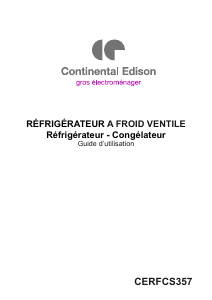 Mode d’emploi Continental Edison CERFCS357 Réfrigérateur combiné
