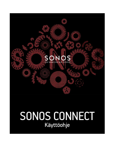 Käyttöohje Sonos Connect Kotiteatterijärjestelmä