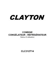 Mode d’emploi Clayton CLC312T14 Réfrigérateur combiné