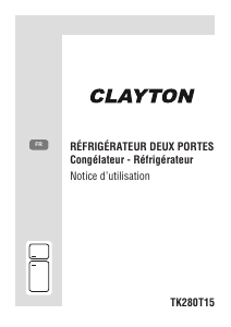 Mode d’emploi Clayton TK280T15 Réfrigérateur combiné