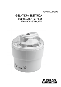 Manuale Keiros Home 112471.01 Macchina del gelato