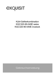 Bedienungsanleitung Exquisit KGC 320-90-040E Kühl-gefrierkombination