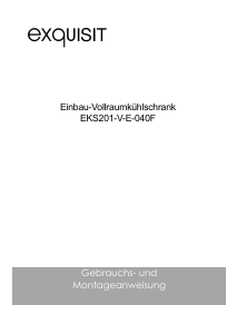 Bedienungsanleitung Exquisit EKS 201-V-E-040F Kühlschrank