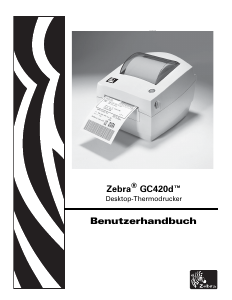 Bedienungsanleitung Zebra GC420d Etikettendrucker