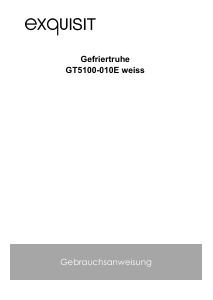 Bedienungsanleitung Exquisit GT 5100-010E Gefrierschrank