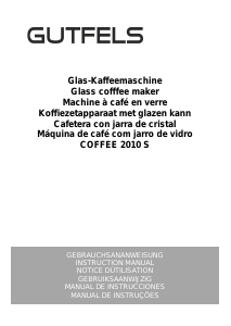 Bedienungsanleitung Gutfels COFFEE 2010 S Kaffeemaschine