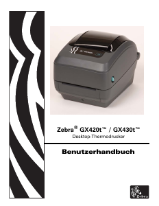 Bedienungsanleitung Zebra GX420t Etikettendrucker
