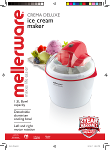 Mode d’emploi Mellerware 26512 Crema Deluxe Machine à glace