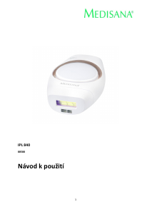 Manuál Medisana IPL 840 Zařízení IPL
