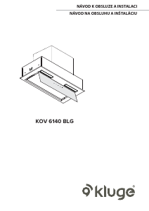 Návod Kluge KOV6140BLG Digestor