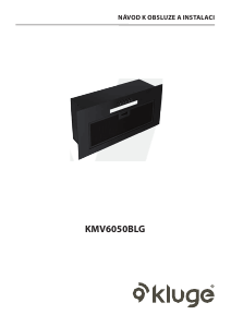 Manuál Kluge KMV6050BLG Odsavač par