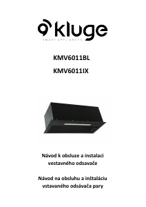 Manuál Kluge KMV6011IX Odsavač par