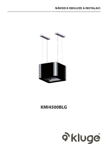Manuál Kluge KMI4500BLG Odsavač par