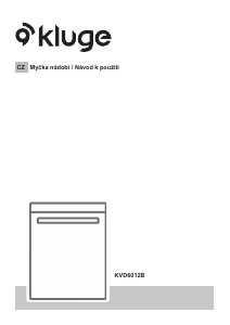 Manuál Kluge KVD6012B Myčka na nádobí