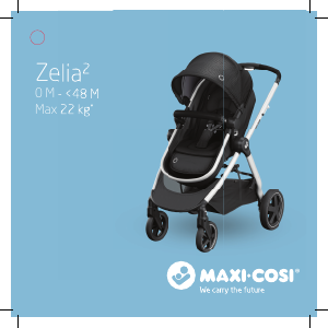 Handleiding Maxi-Cosi Zelia² Kinderwagen