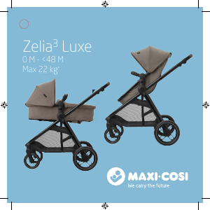 Kullanım kılavuzu Maxi-Cosi Zelia³ Luxe Katlanır bebek arabası