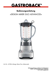 Bedienungsanleitung Gastroback 41004 Design MIxer Duo Advanced Standmixer