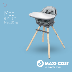 Manual Maxi-Cosi Moa Cadeira alta para bebé