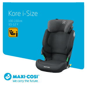 Εγχειρίδιο Maxi-Cosi Kore i-Size Κάθισμα αυτοκινήτου