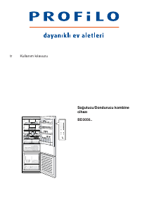 Kullanım kılavuzu Profilo BD3056IEXN Donduruculu buzdolabı