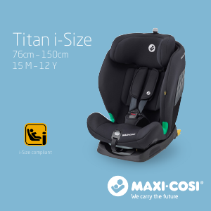 Kullanım kılavuzu Maxi-Cosi Titan i-Size Oto koltuğu