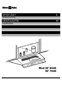 Bruksanvisning ElektroHelios SF6040 Köksfläkt