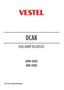 Kullanım kılavuzu Vestel AOB-6006 Ocak