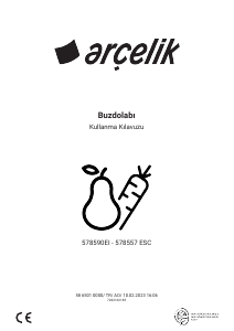 Kullanım kılavuzu Arçelik 578590 EI Donduruculu buzdolabı