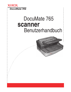 Bedienungsanleitung Xerox DocuMate 765 Scanner