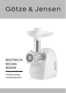 Instrukcja Götze & Jensen MG600W Maszynka do mielenia