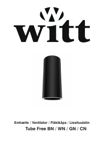 Brugsanvisning Witt Tube Free BN Emhætte