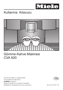 Kullanım kılavuzu Miele CVA 620 Kahve makinesi
