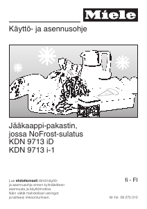 Käyttöohje Miele KDN 9713 i-1 Jääkaappipakastin