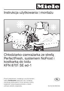 Instrukcja Miele KFN 8701 SE ed-1 Lodówko-zamrażarka