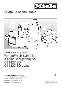 Käyttöohje Miele K 14827 SD Jääkaappi