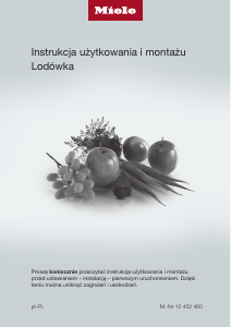 Instrukcja Miele K 31242 UiF Lodówka