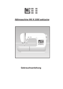 Bedienungsanleitung W6 N 3300 Exklusive Nähmaschine