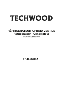 Mode d’emploi Techwood TK465SOFA Réfrigérateur combiné