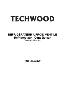 Mode d’emploi Techwood TNF2D423W Réfrigérateur combiné