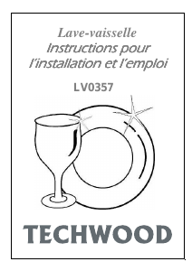 Mode d’emploi Techwood LV0357 Lave-vaisselle