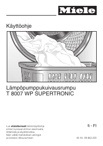 Käyttöohje Miele T 8007 WP Supertronic Kuivausrumpu