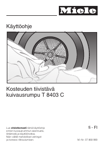Käyttöohje Miele T 8403 C Kuivausrumpu